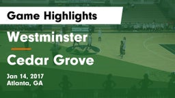 Westminster  vs Cedar Grove Game Highlights - Jan 14, 2017