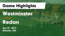 Westminster  vs Redan Game Highlights - Jan 27, 2017