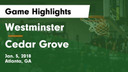 Westminster  vs Cedar Grove  Game Highlights - Jan. 5, 2018