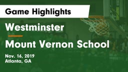 Westminster  vs Mount Vernon School Game Highlights - Nov. 16, 2019