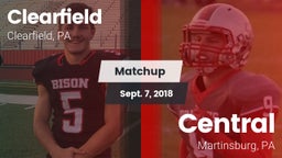 Matchup: Clearfield High vs. Central  2018