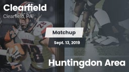 Matchup: Clearfield High vs. Huntingdon Area 2019