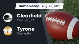 Recap: Clearfield  vs. Tyrone  2023