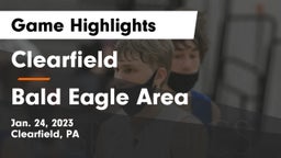 Clearfield  vs Bald Eagle Area  Game Highlights - Jan. 24, 2023