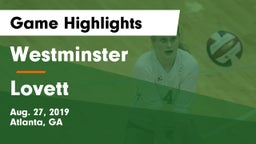 Westminster  vs Lovett  Game Highlights - Aug. 27, 2019