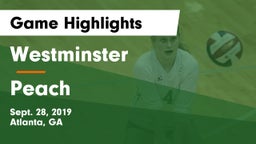 Westminster  vs Peach Game Highlights - Sept. 28, 2019