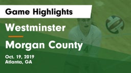 Westminster  vs Morgan County Game Highlights - Oct. 19, 2019