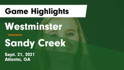 Westminster  vs Sandy Creek  Game Highlights - Sept. 21, 2021