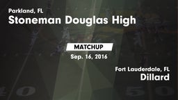 Matchup: Stoneman Douglas vs. Dillard  2016