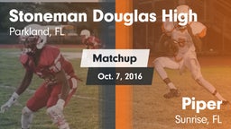 Matchup: Stoneman Douglas vs. Piper  2016