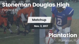 Matchup: Stoneman Douglas vs. Plantation  2017