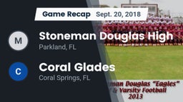 Recap: Stoneman Douglas High vs. Coral Glades  2018