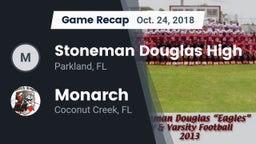 Recap: Stoneman Douglas High vs. Monarch  2018