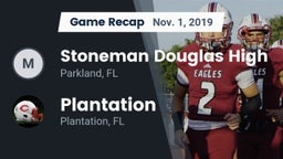 Recap: Stoneman Douglas High vs. Plantation  2019
