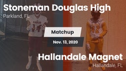 Matchup: Stoneman Douglas vs. Hallandale Magnet  2020