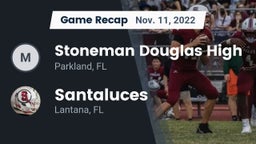Recap: Stoneman Douglas High vs. Santaluces  2022