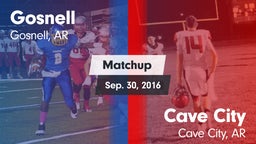 Matchup: Gosnell  vs. Cave City  2016