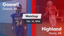 Matchup: Gosnell  vs. Highland  2016