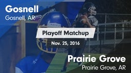 Matchup: Gosnell  vs. Prairie Grove  2016