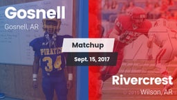 Matchup: Gosnell  vs. Rivercrest  2017