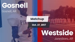 Matchup: Gosnell  vs. Westside  2017
