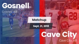 Matchup: Gosnell  vs. Cave City  2018