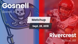 Matchup: Gosnell  vs. Rivercrest  2018