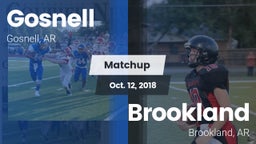 Matchup: Gosnell  vs. Brookland  2018