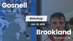 Matchup: Gosnell  vs. Brookland  2019