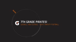 Gosnell football highlights 7th Grade Pirates!