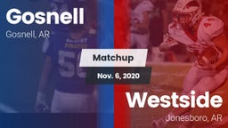 Matchup: Gosnell  vs. Westside  2020