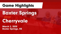 Baxter Springs   vs Cherryvale  Game Highlights - March 2, 2020