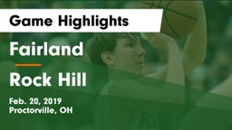 Fairland  vs Rock Hill  Game Highlights - Feb. 20, 2019