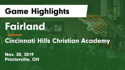 Fairland  vs Cincinnati Hills Christian Academy Game Highlights - Nov. 30, 2019