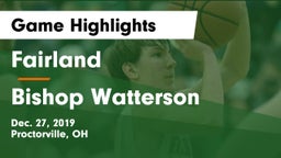 Fairland  vs Bishop Watterson  Game Highlights - Dec. 27, 2019