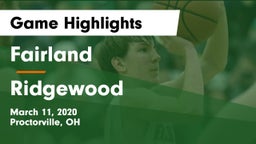 Fairland  vs Ridgewood  Game Highlights - March 11, 2020