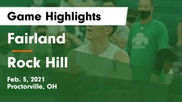 Fairland  vs Rock Hill  Game Highlights - Feb. 5, 2021