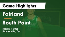 Fairland  vs South Point  Game Highlights - March 1, 2023