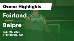 Fairland  vs Belpre  Game Highlights - Feb. 23, 2024