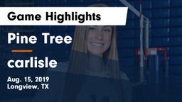 Pine Tree  vs carlisle Game Highlights - Aug. 15, 2019