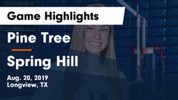 Pine Tree  vs Spring Hill  Game Highlights - Aug. 20, 2019