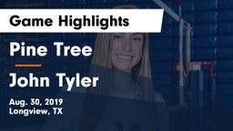 Pine Tree  vs John Tyler  Game Highlights - Aug. 30, 2019
