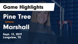Pine Tree  vs Marshall  Game Highlights - Sept. 13, 2019
