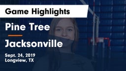 Pine Tree  vs Jacksonville  Game Highlights - Sept. 24, 2019