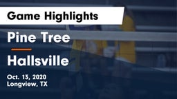 Pine Tree  vs Hallsville Game Highlights - Oct. 13, 2020