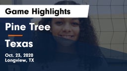 Pine Tree  vs Texas  Game Highlights - Oct. 23, 2020