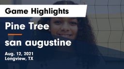 Pine Tree  vs san augustine Game Highlights - Aug. 12, 2021