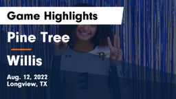 Pine Tree  vs Willis Game Highlights - Aug. 12, 2022