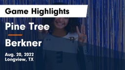 Pine Tree  vs Berkner Game Highlights - Aug. 20, 2022