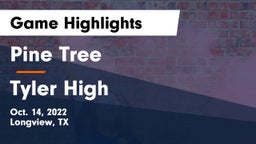 Pine Tree  vs Tyler High Game Highlights - Oct. 14, 2022